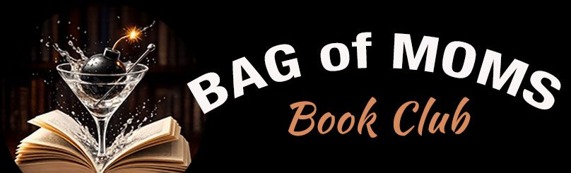 Bag of Moms Book Club
